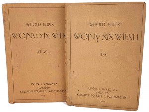 HUPERT - WARS OF THE 19th CENTURY Vol. 1 - 2 [complete: text plus atlas].