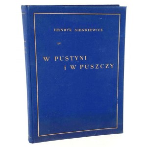 SIENKIEWICZ - W PUSTYNI I W PUSZCZY ilustr. Mackiewicza