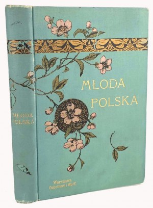JANKOWSKI- MŁODA POLSKA W PIEŚNI wyd. 1903r. Binding by J.F. Puget