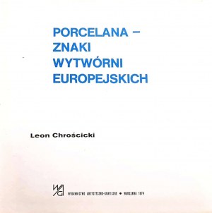 CHROŚCICKI- PORCELAIN SIGNS OF EUROPEAN FACTORIES