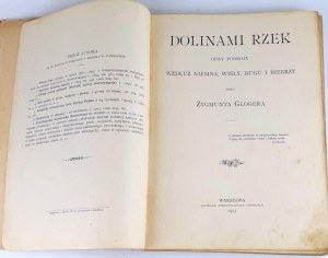 GLOGER - DOLINES OF RIVERS Description of travel along the Niemen, Vistula, Bug and Biebrza Rivers 1903.