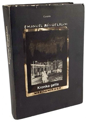 EMANUEL RINGELBLUM - A CHRONICLE OF THE WARSAW GHETTO