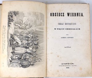 SADOWSKI- ODSIECZ WIEDNIA 1856; PASEK -PAMIĘTNIK JANA CHRYZOSTOMA PASKA 1857