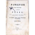SADOWSKI- ODSIECZ WIEDNIA 1856; PASEK -PAMIĘTNIK JANA CHRYZOSTOMA PASKA 1857