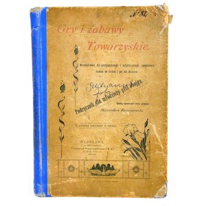 ROŚCISZEWSKI- GRY I ZABAWY TOWARZYSKIE 1900