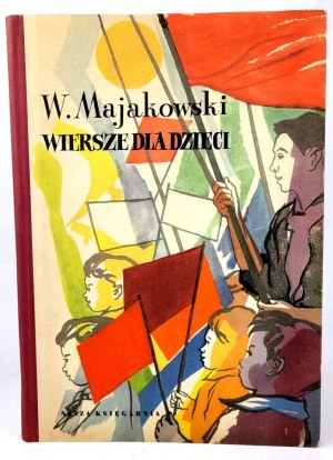 MAJAKOWSKI- WIERSZE DLA DZIECI, illustrated by Jurkiewicz publ.1956.