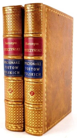 JUSZYŃSKI - DICTIONARY OF POETOW POLSKICH t. 1-2 in 2 vols. [complete]
