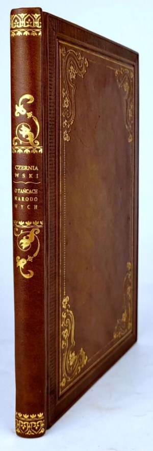 CZERNIAWSKI - ON NATIONAL DANCES WITH A HISTORICAL AND AESTHETIC VIEW ON THE DANCES OF VARIOUS NATIONS AND, IN PARTICULAR, ON POLISH DANCES