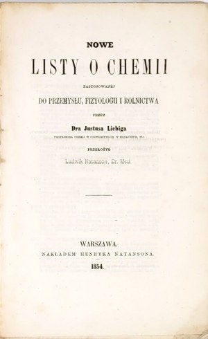 LIEBIG - NEW LETTERS ABOUT CHEMISTRY