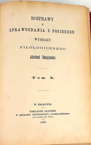 [A CONTRIBUTION TO THE ZAKOPANE DIALECT] DISSERTATIONS AND REPORTS OF THE MEETINGS OF THE PHILOLOGICAL DEPARTMENT. Vol. X published 1884