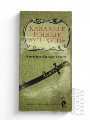 People's Republic of Poland - Postcards Carabele Polskie XVII-XVIII Wieku, Ruch Publishing Office