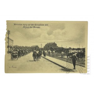 1915 r. - German Postcard Withdrawal of Russian Forces from Warsaw of Warsaw; Targowa (?) Street.