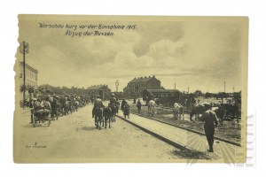 1915 r. - German Postcard Withdrawal of Russian Forces from Warsaw of Warsaw; Targowa (?) Street.