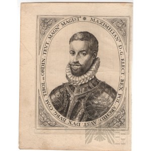 Dominucus Custos (1560 r. - ?) - Rycina Portret Maksymilian III Habsburg (Pocz. XVII w.), Reprodukcja Drukowana Miedziorytu na Papierze
