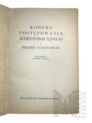People's Republic of Poland - Two Books Code of Administrative Procedure and Executive Regulations, Law Publishers, 1977; 