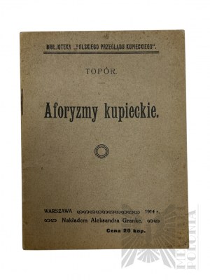 1914 r. - Book Kupieckie Aphorisms, Bibljoteka Polskiego Przeglądu Kupieckiego, Warsaw : publ. by Aleksander Granke