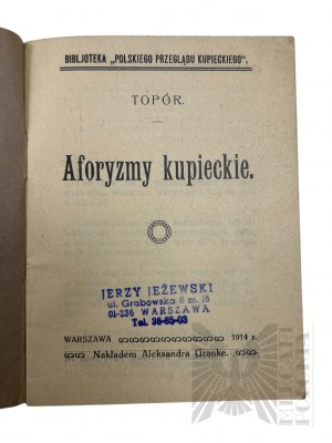 1914 r. - Book Kupieckie Aphorisms, Bibljoteka Polskiego Przeglądu Kupieckiego, Warsaw : publ. by Aleksander Granke