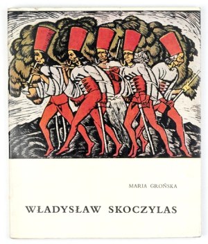 GROŃSKA Maria - Władysław Skoczylas. Wrocław 1966; Ossolineum. 16d, pp. 106, [1], plate 1. brochure,...
