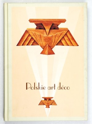 HUML I., SIERADZKA A. - Polish art deco