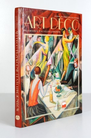 HÜBNER-WOJCIECHOWSKA J. - Art Déco. A guide for collectors