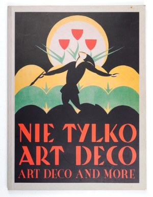 Not just Art Deco/Art Deco and More - catalog