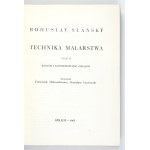 SLÁNSKÝ Bohuslaw - Technika malarstwa. T. 1-2. Warszawa 1960-1965. Arkady. 8, s. 361, [2], tablice; 419, tablice....