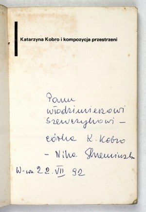 ZAGRODZKI J. - Katarzyna Kobro and the composition of space. 1984. dedication to Niki Strzeminska.