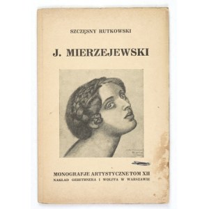 RUTKOWSKI Szczęsny – Jacek Mierzejewski. 1927