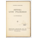 FRANKOWSKI Eugenjusz – Sztuka ludu polskiego. 1928