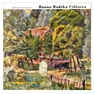 BLUM Helena - Hanna Rudzka Cybisowa. Warszawa 1962. Wyd. Artyst.-Graf. 8, s. [12], tabl. 12....