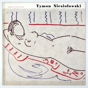 BOGUCKI Janusz - Tymon Niesiołowski. Warsaw 1967, Wyd. Artyst.-Graf. 8, p. [15], plates 12....