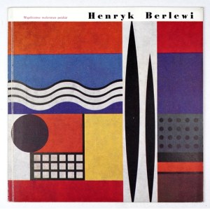 OLSZEWSKI Andrzej K. - Henryk Berlewi. Warszawa 1968. Wyd. Artyst.-Graf. 8, s. [16], tabl. 12....