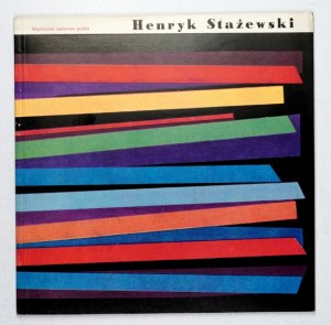 PTASZKOWSKA-KRASIŃSKA Hanna - Henryk Stażewski. Warsaw 1965, Artistic-Graphic Publishing House. 8, p. [15], plates 12....