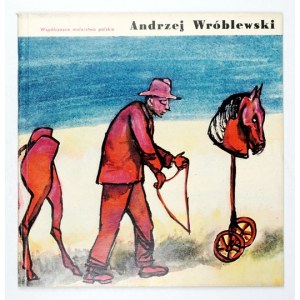 WOJCIECHOWSKI Aleksander - Andrzej Wróblewski. Warszawa 1959. Wyd. Artyst.-Graf. 8, s. [6], tabl. 12....
