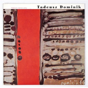 WOJCIECHOWSKI Aleksander - Tadeusz Dominik. Warszawa 1968. Wyd. Artyst.-Graf. 8, s. [9], tabl. 12....