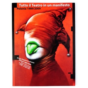 DYDO Krzysztof - Tutto il Teatro in un manifesto. Polonia 1989/2009. Catalogo a cura di ......