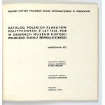 HRYŃCZUK Halina, ŻENDARA Alicja - Katalog polskich plakatów politycznych z lat 1944-1948 w zbiorach Muzeum Historii Pols...