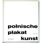MROSZCZAK Józef - Polnische Plakatkunst. Wien-Düsseldorf 1962. Ecov-Verlag. 4, s. [166]. opr. oryg....