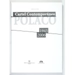 PACIOREK Barbara - Cartel Contemporáneo Polaco 1945-2006. Mexico 2006. Embajada de la República de Polonia, Universidad ...