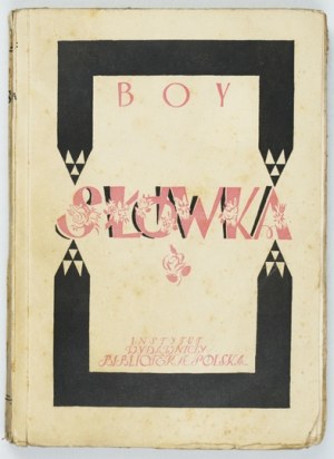 BOY-ZELEŃSKI T. - Words. 1925. cover by T. Gronowski.