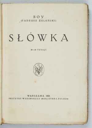 BOY-ZELEŃSKI T. - Words. 1925. cover by T. Gronowski.