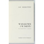 BRZĘKOWSKI J. – W Krakowie i w Paryżu. Wspomnienia i szkice. 1968