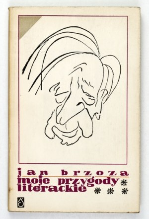 BRZOZA Jan - My literary adventures - dedication by the author