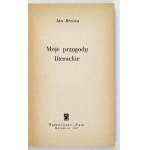 BRZOZA Jan - Moje przygody literackie - dedykacja autora