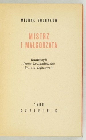 BULHAKOV Mikhail - The Master and Margarita. Proj. S. Miklaszewski. 1969. 1st ed.