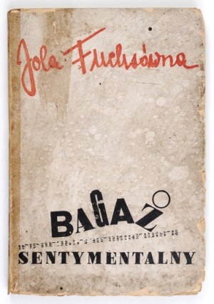 FUCHSÓWNA Jola - Sentimental Luggage. 1934 - a collection of columns