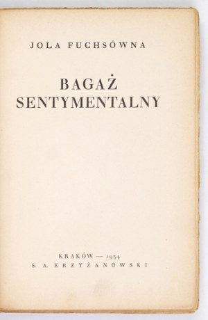FUCHSÓWNA Jola - Sentimental Luggage. 1934 - a collection of columns