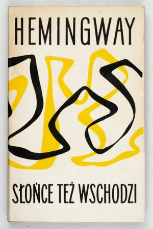 HEMINGWAY E. - The sun also rises. Circ. proj. by A. Stefanowski