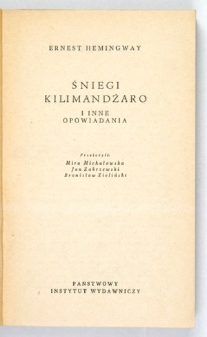 HEMINGWAY E. - The Snows of Kilimanjaro and other stories. Cover proj. by M. Rudnicki