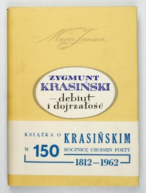 JANION M. - Sigmund Krasinski, debut and maturity. The first postwar monograph of the writer's work